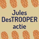 Jules DesTROOPER-actie